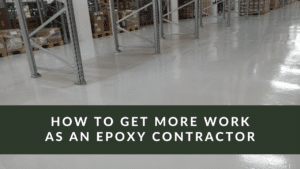 How to get more customers in epoxy flooring